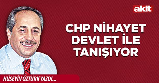 CHP nihayet devlet ile tanışıyor