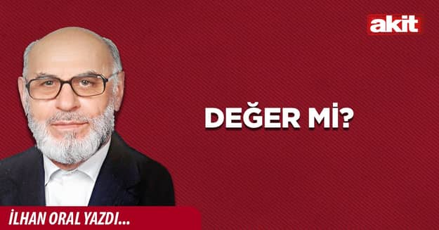 Değer mi?
