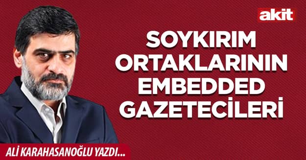 Soykırım ortaklarının embedded gazetecileri