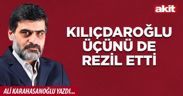 Kılıçdaroğlu üçünü de rezil etti