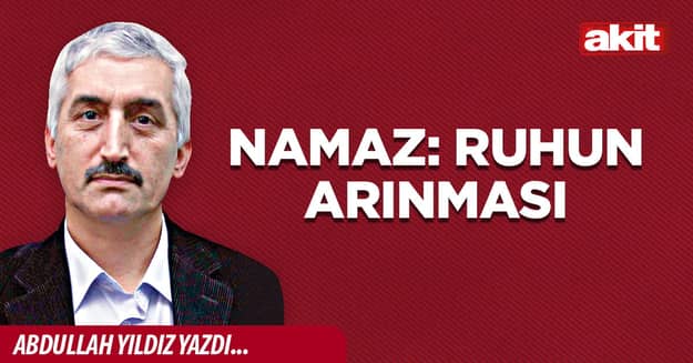Namaz: Ruhun arınması