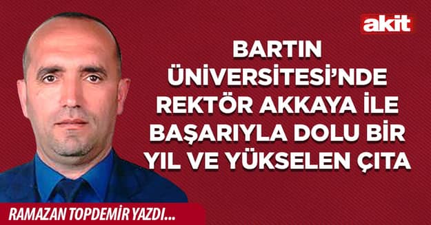 Bartın Üniversitesi’nde Rektör Akkaya ile Başarıyla Dolu Bir Yıl ve Yükselen Çıta