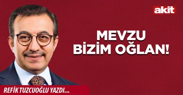 Mevzu bizim oğlan!