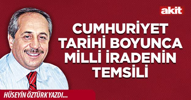 Cumhuriyet tarihi boyunca milli iradenin temsili