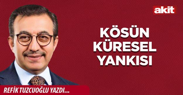 Kösün küresel yankısı