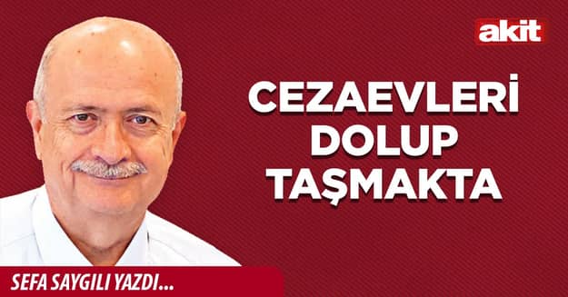 Cezaevleri dolup taşmakta