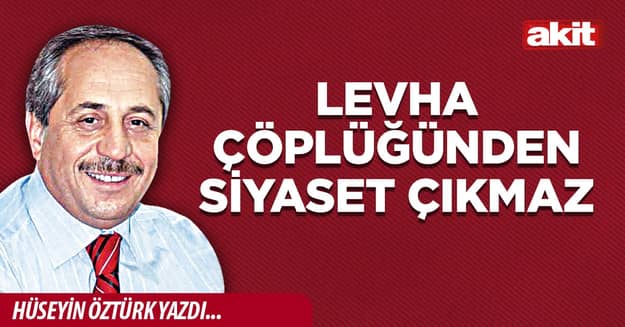 Levha çöplüğünden siyaset çıkmaz