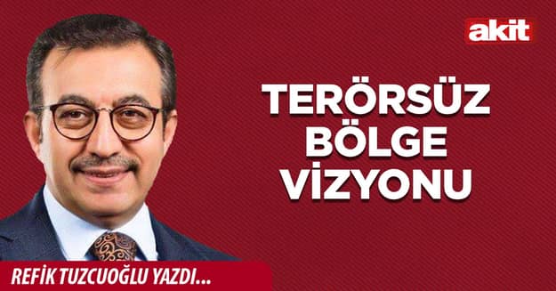 Terörsüz bölge vizyonu