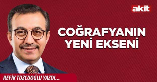 Coğrafyanın yeni ekseni