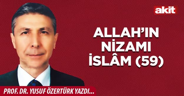 Allah’ın Nizamı İslâm -59-