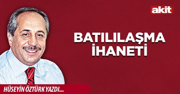 Batılılaşma İhaneti