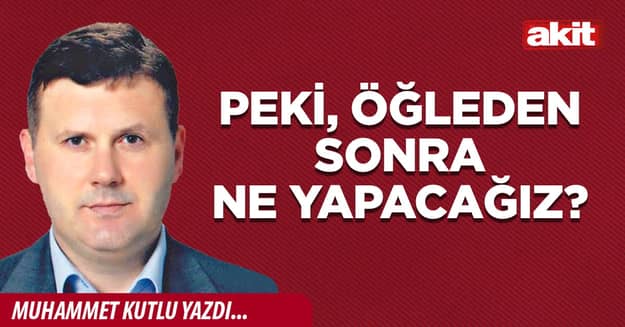 Peki, öğleden sonra ne yapacağız?