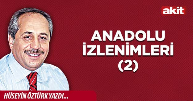 Anadolu İzlenimleri (2)