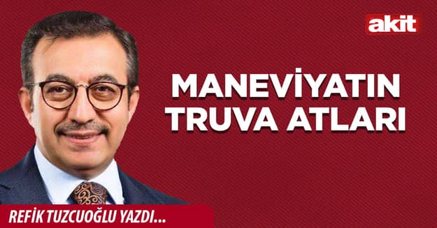 Maneviyatın Truva atları