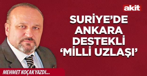 Suriye’de Ankara destekli ‘milli uzlaşı’