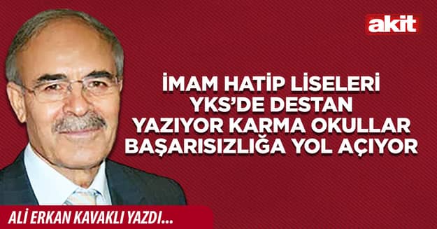 İmam Hatip Liseleri YKS’de destan yazıyor karma okullar başarısızlığa yol açıyor