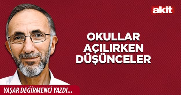 Okullar Açılırken Düşünceler