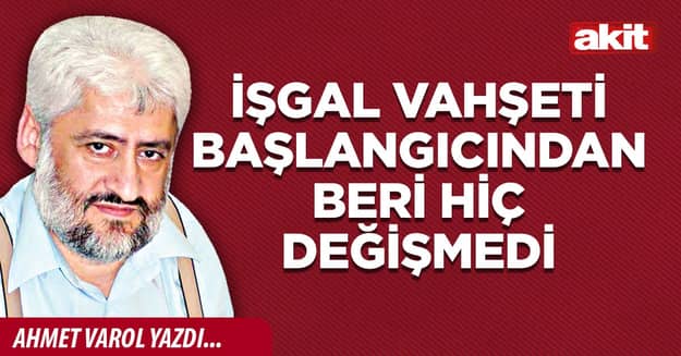 İşgal vahşeti başlangıcından beri hiç değişmedi