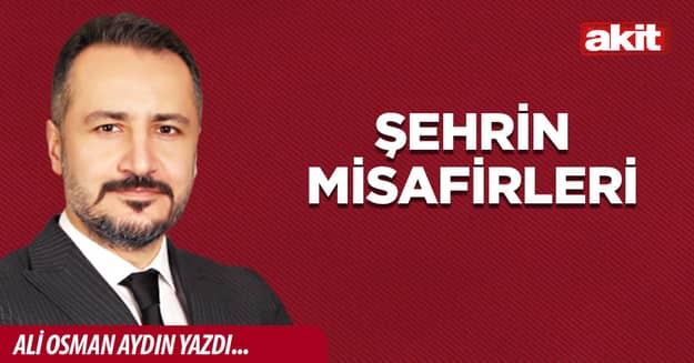 Şehrin Misafirleri