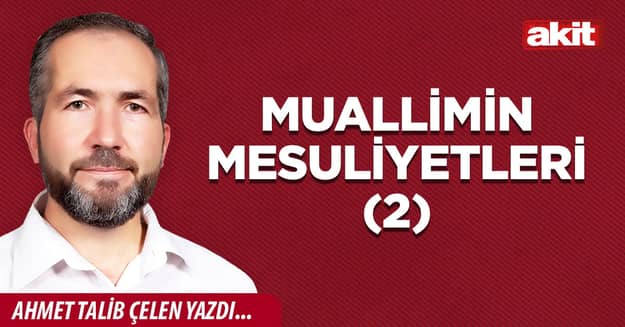 MUALLİMİN MESULİYETLERİ (2)