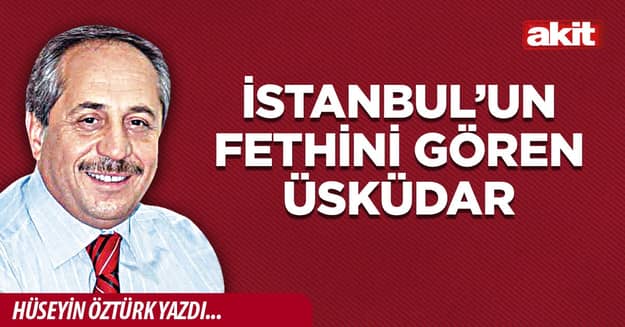 İstanbul’un Fethini Gören Üsküdar