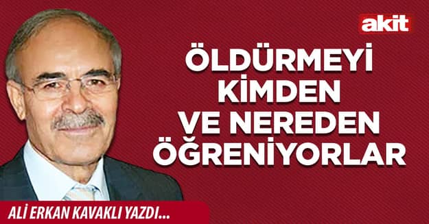 Öldürmeyi kimden ve nereden öğreniyorlar