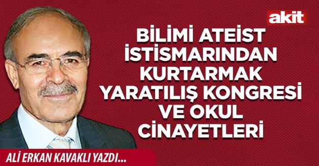 Bilimi ateist istismarından kurtarmak Yaratılış Kongresi ve okul cinayetleri
