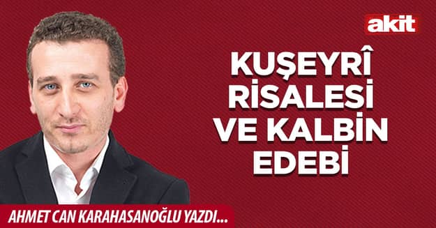 Kuşeyrî Risalesi ve kalbin edebi