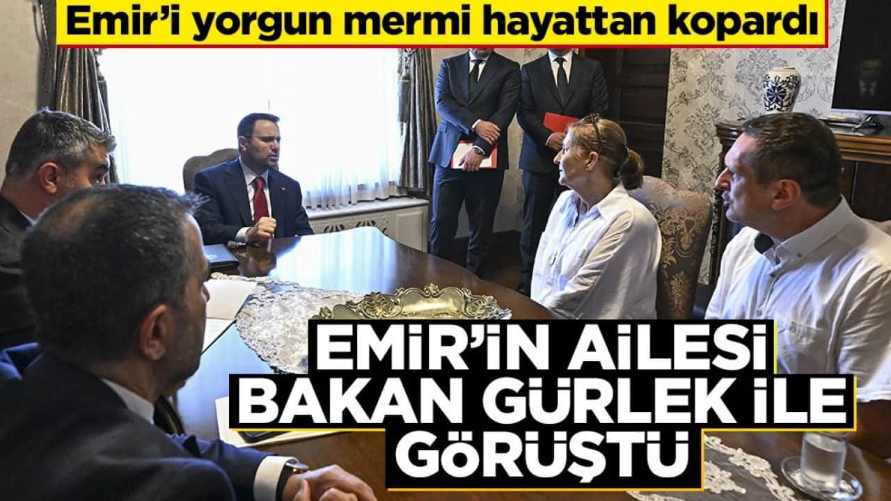 15 yaşındaki Emir'i yorgun mermi hayattan koparmıştı... Bakan Gürlek ailesini kabul etti