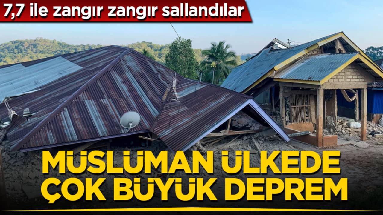 7,7 ile zangır zangır sallandılar! Müslüman ülkede çok büyük deprem