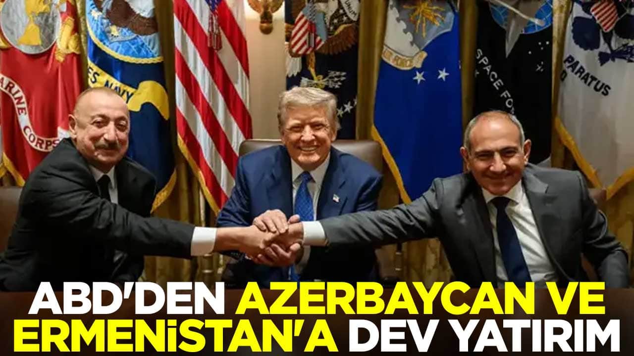 ABD'den Azerbaycan ve Ermenistan'a dev yatırım