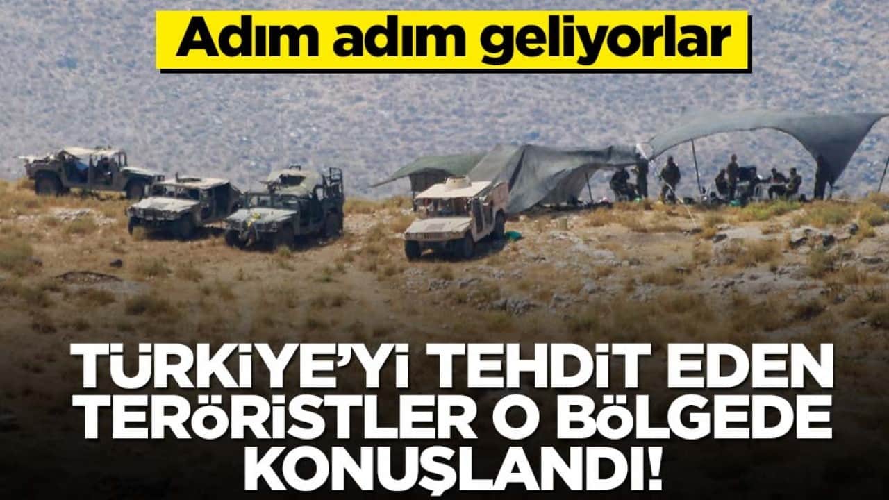 Adım adım geliyorlar… Türkiye’yi tehdit eden teröristler o bölgede konuşlandı!