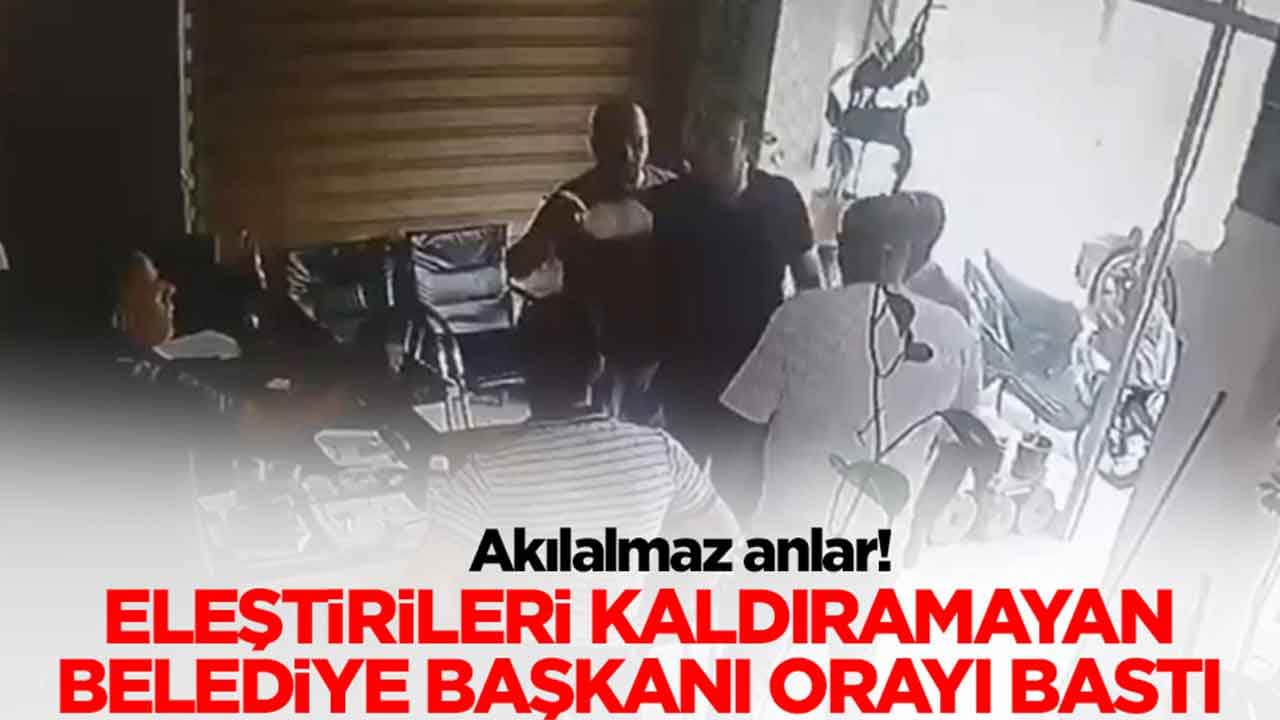 Akılalmaz anlar! Eleştirileri kaldıramayan belediye başkanı orayı bastı