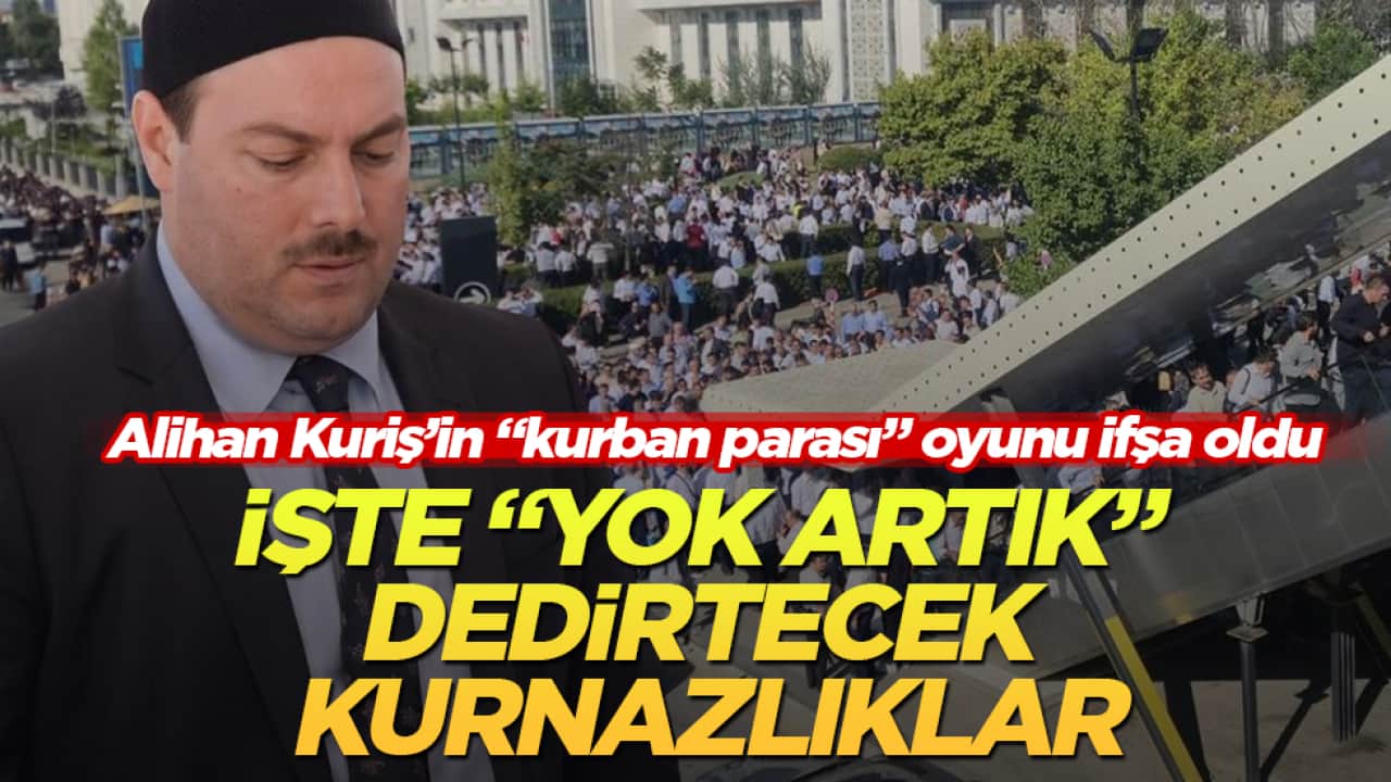 Alihan Kuriş’in kurban parası oyunu ifşa oldu! İşte "Yok artık" dedirtecek kurnazlıklar