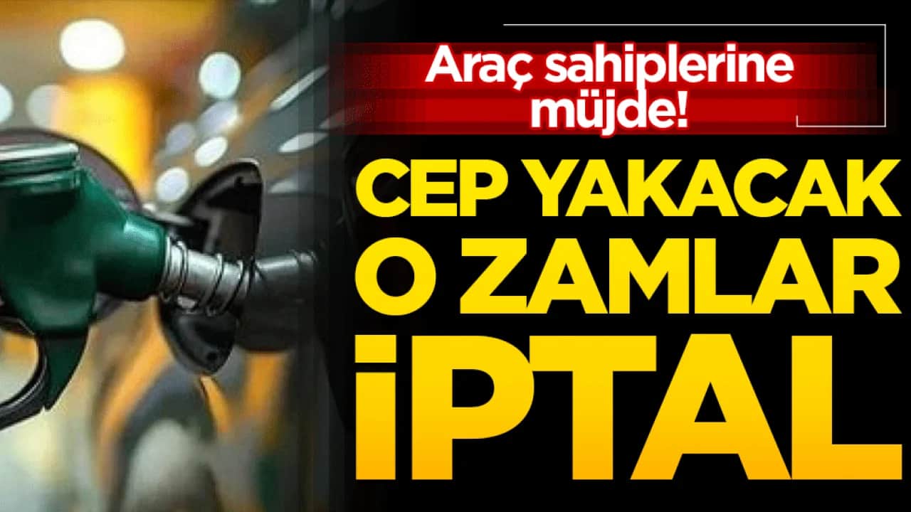 Araç sahiplerine müjde! Cep yakacak o zamlar iptal