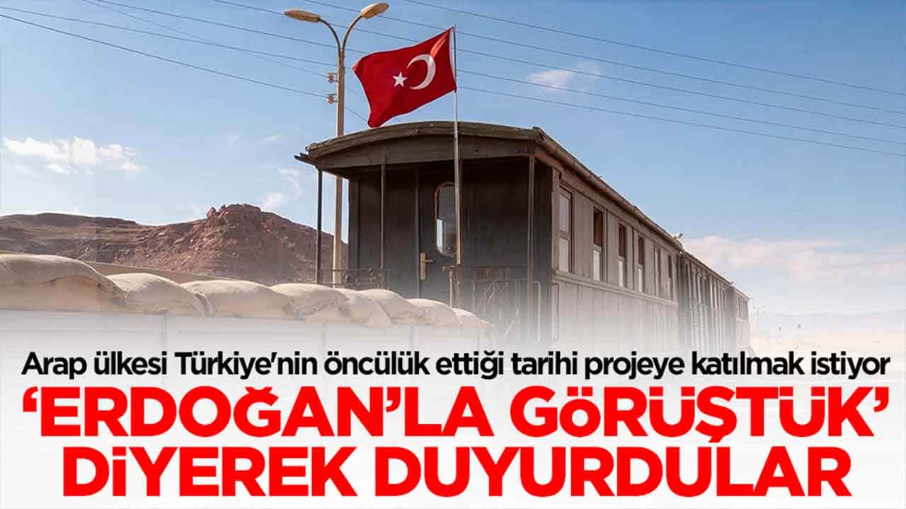 Arap ülkesi Türkiye'nin öncülük ettiği tarihi projeye katılmak istiyor: Erdoğan ile görüştük' diyerek duyurdular