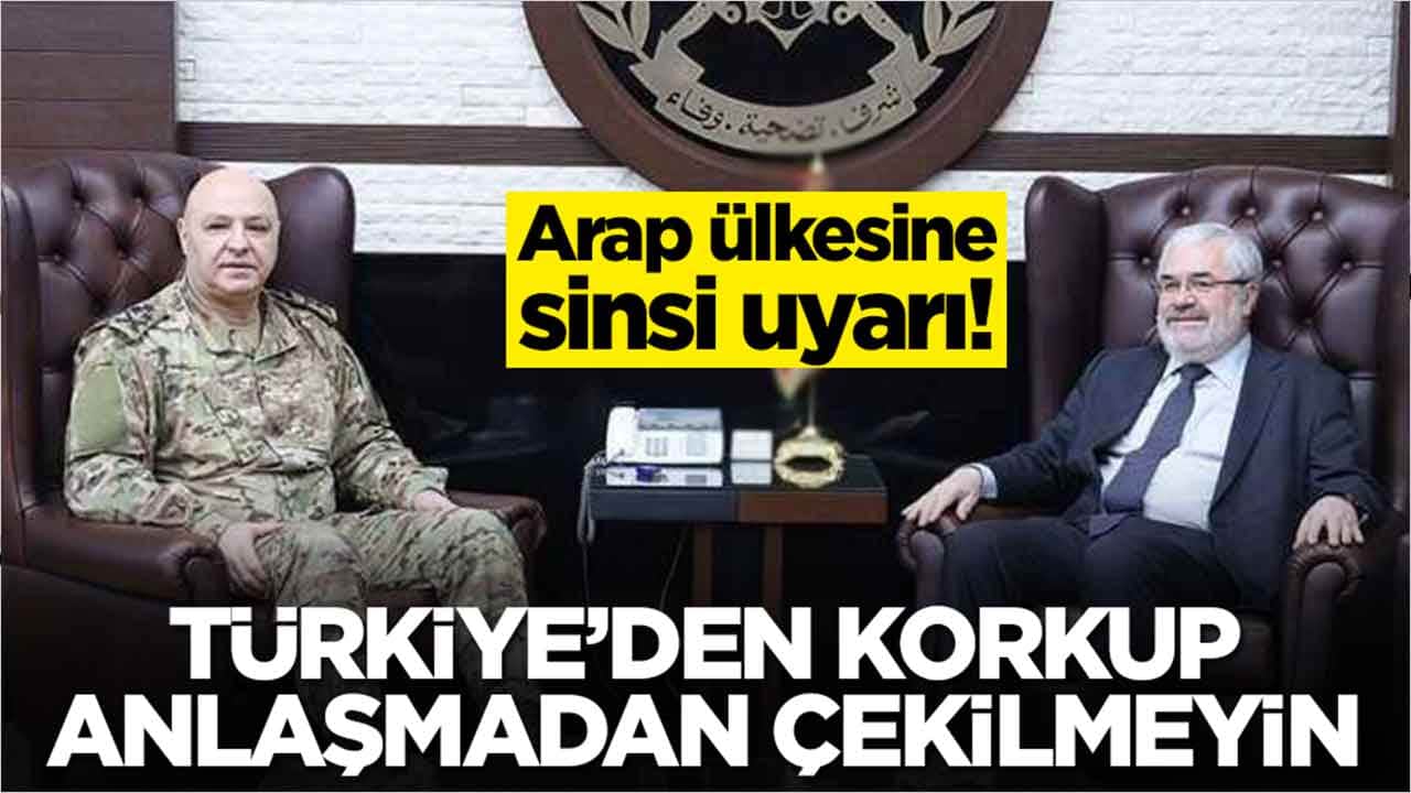 Arap ülkesine sinsi uyarı: Türkiye'den korkup anlaşmadan çekilmeyin, olayın sizle alakası yok