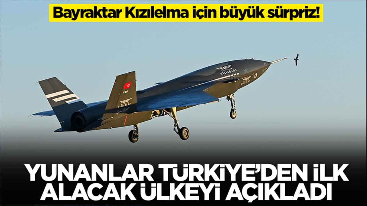 Bayraktar Kızılelma için büyük sürpriz: Yunanlar, Türkiye’den ilk alacak ülkeyi açıkladı