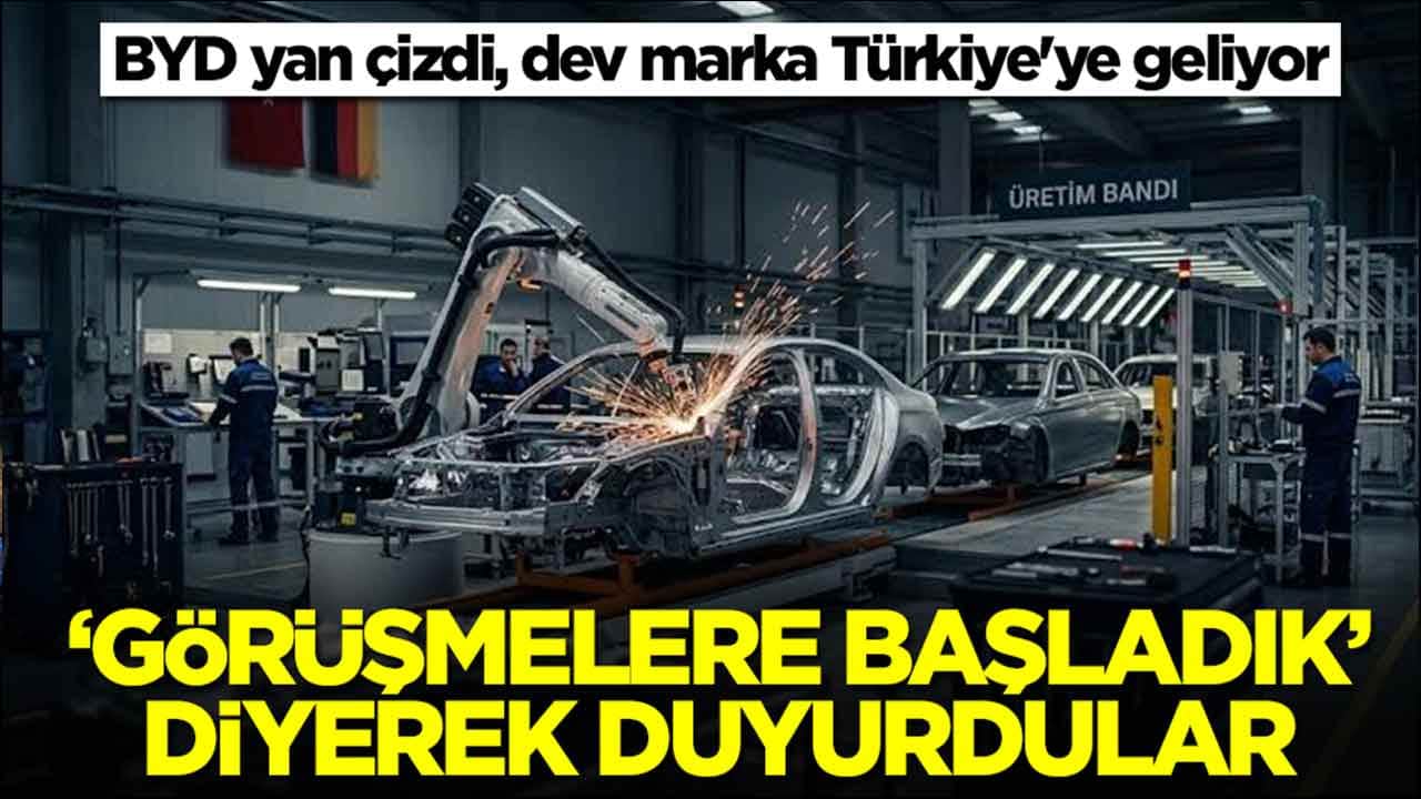 BYD yan çizdi, dev marka Türkiye'ye geliyor: 'Görüşmelere başladık' diyerek duyurdular