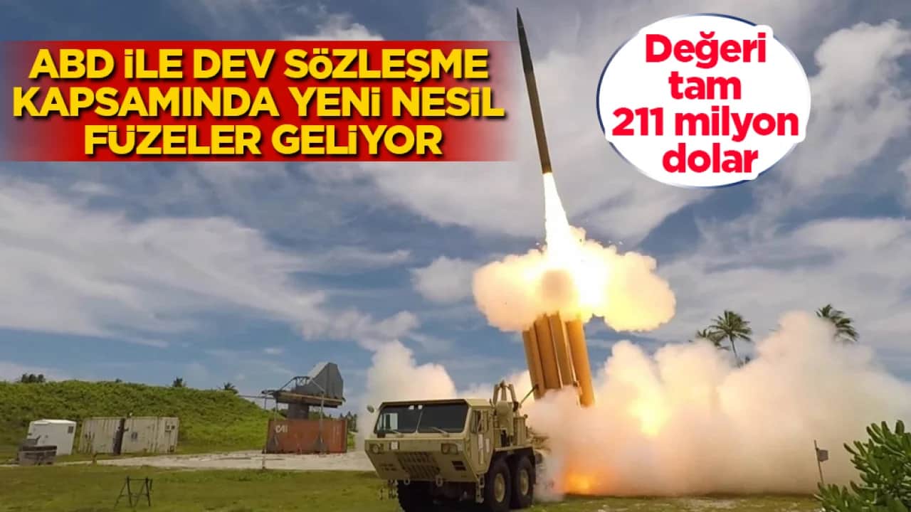 Değeri tam 211 milyon dolar! ABD ile dev sözleşme kapsamında yeni nesil füzeler geliyor