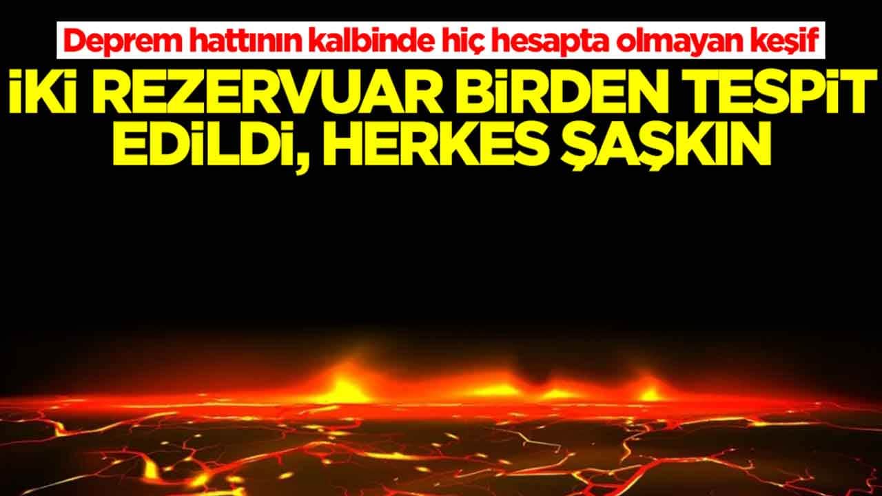 Deprem hattının kalbinde hiç hesapta olmayan keşif: İki rezervuar birden tespit edildi, herkes şaşkın
