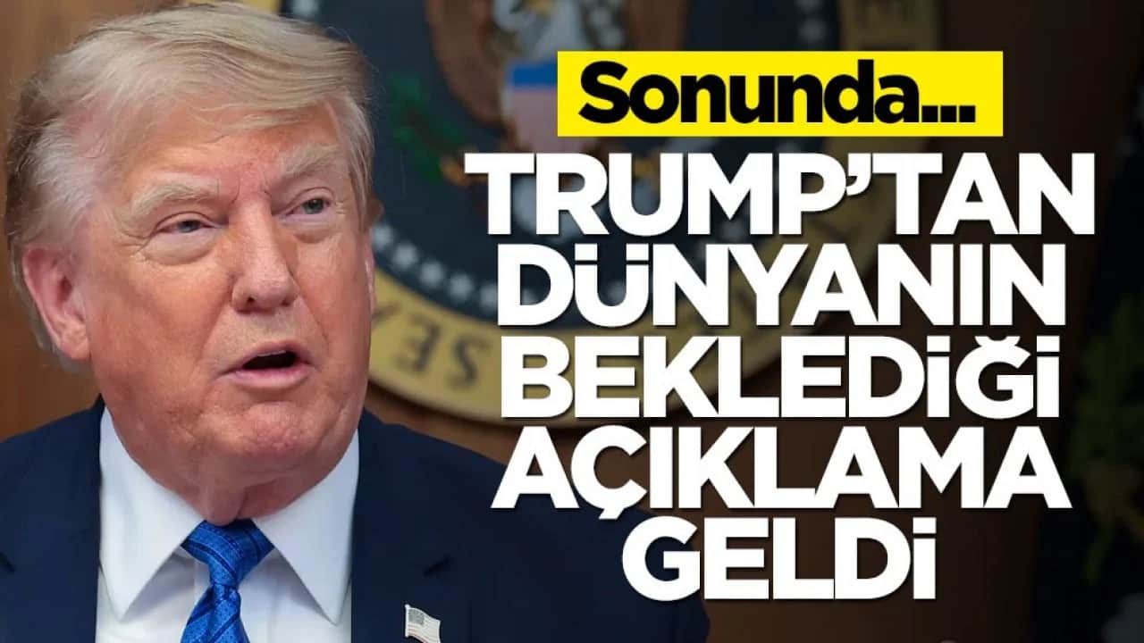 Dünyanın beklediği açıklama geldi! Trump resmen duyurdu