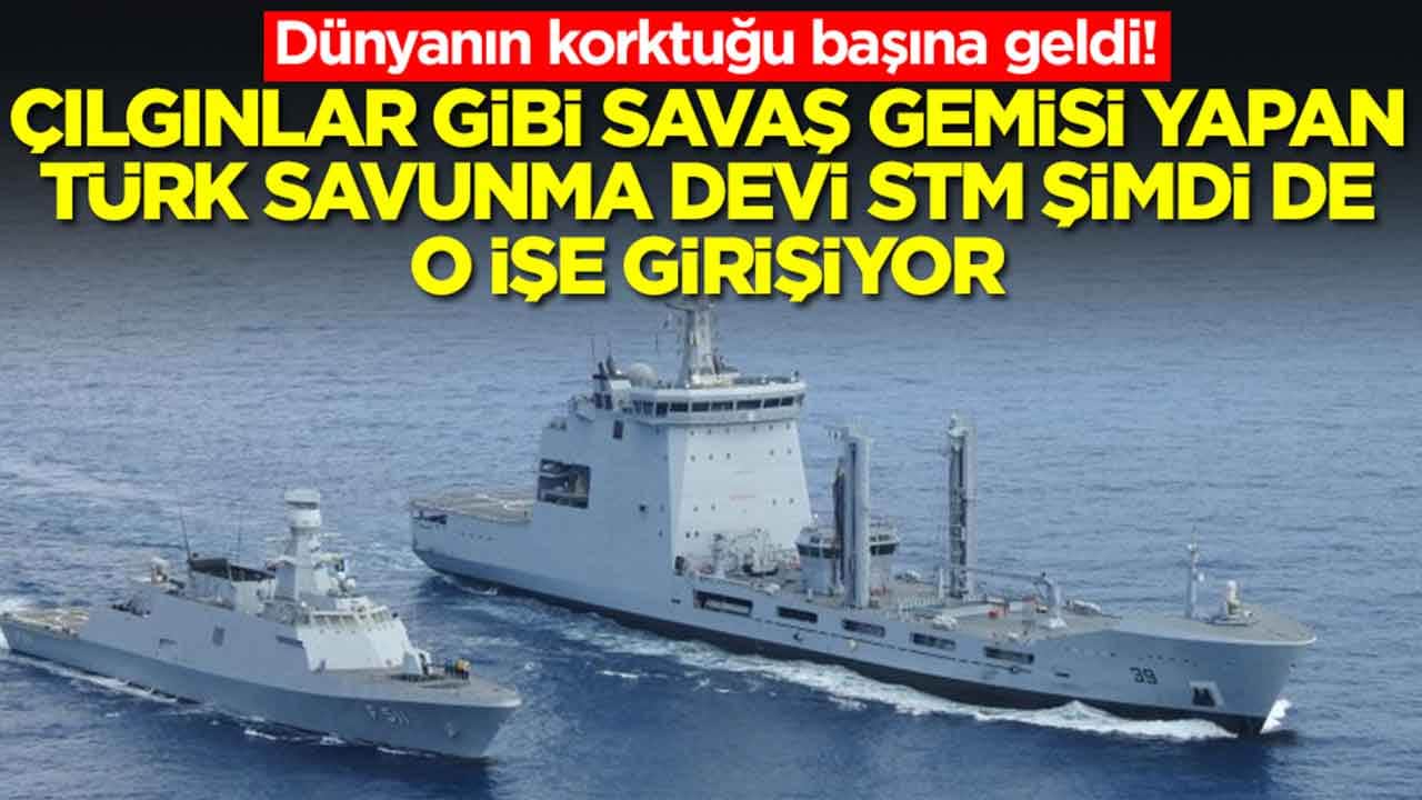 Dünyanın korktuğu başına geldi: Çılgınlar gibi savaş gemisi yapan Türk savunma devi STM şimdi de o işe girişiyor