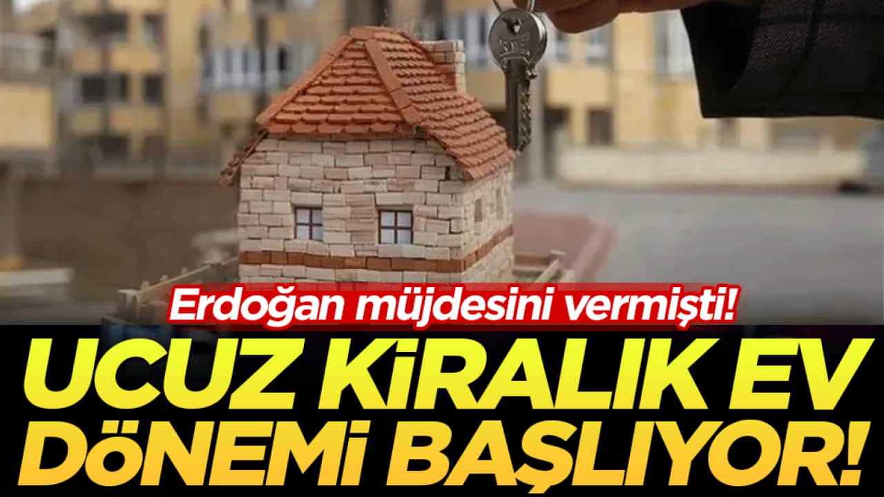 Erdoğan müjdesini vermişti: İstanbul’da ucuz kiralık ev dönemi