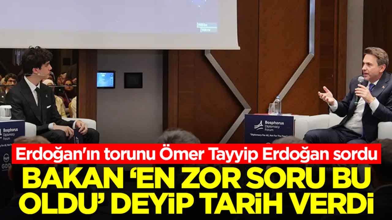 Erdoğan'ın torunu Ömer Tayyip Erdoğan sordu: Bakan 'En zor soru bu oldu' diyerek tarih verdi