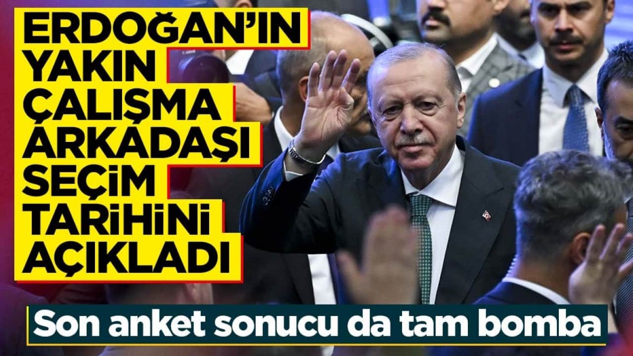 Erdoğan'ın yakın çalışma arkadaşı seçim tarihini açıkladı! Oy oranı hakkında da bomba yorum