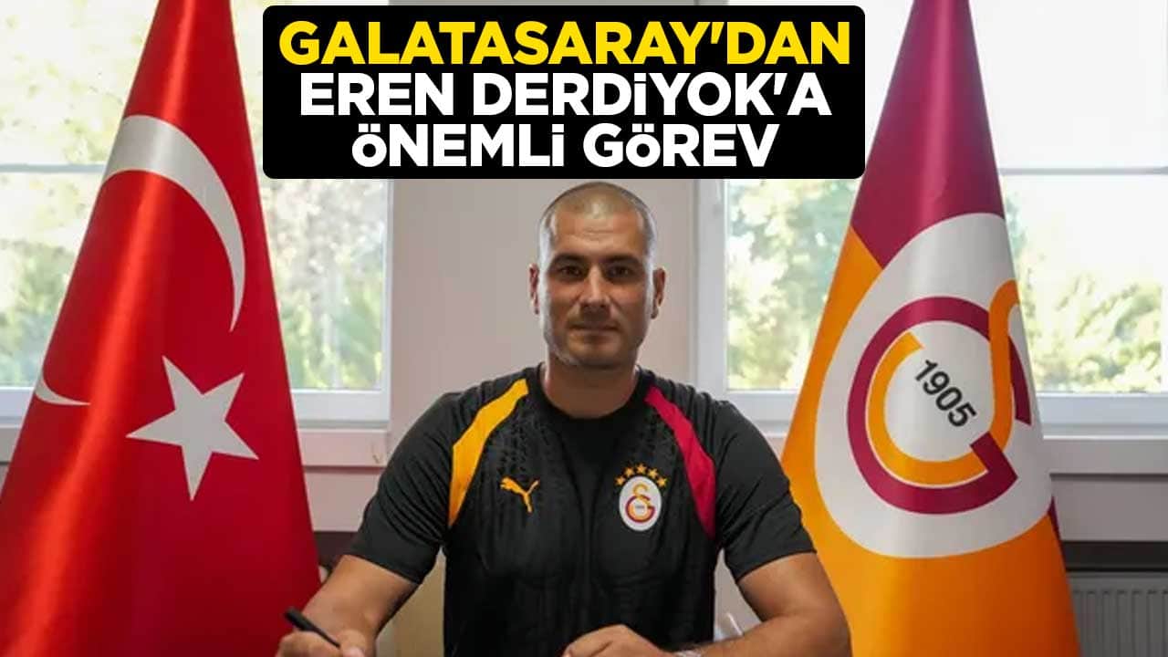 Galatasaray'dan Eren Derdiyok'a önemli görev