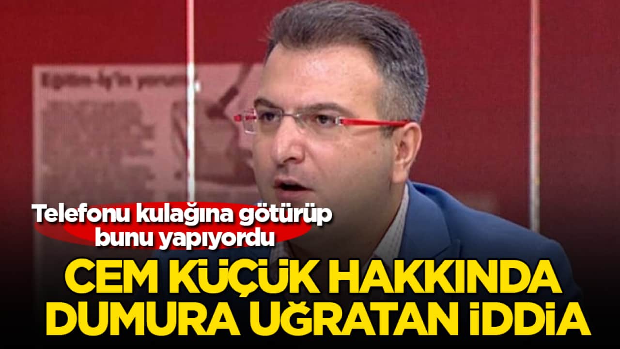 Gizli tanıktan, tutuklanan Cem Küçük hakkında dumura uğratan iddia: Telefonu kulağına götürüp bunu yapıyordu