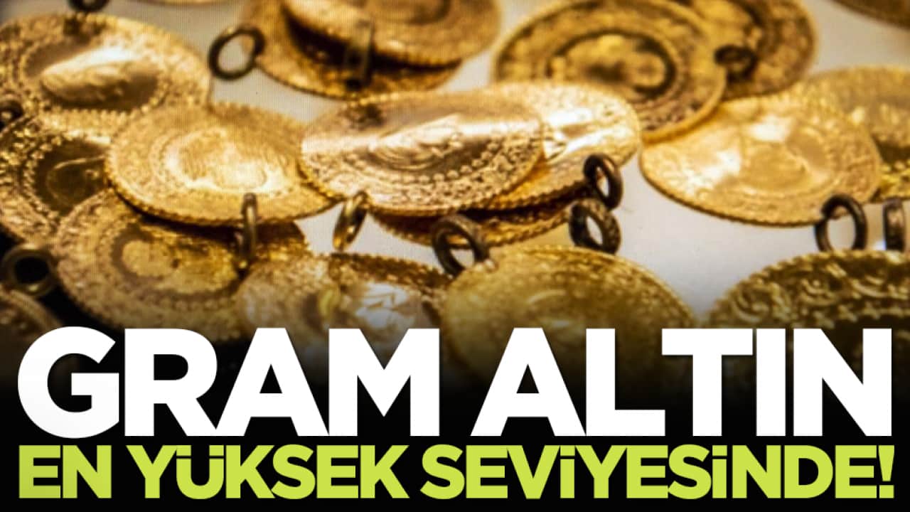 Gram Altın En Yüksek Seviyesinde!