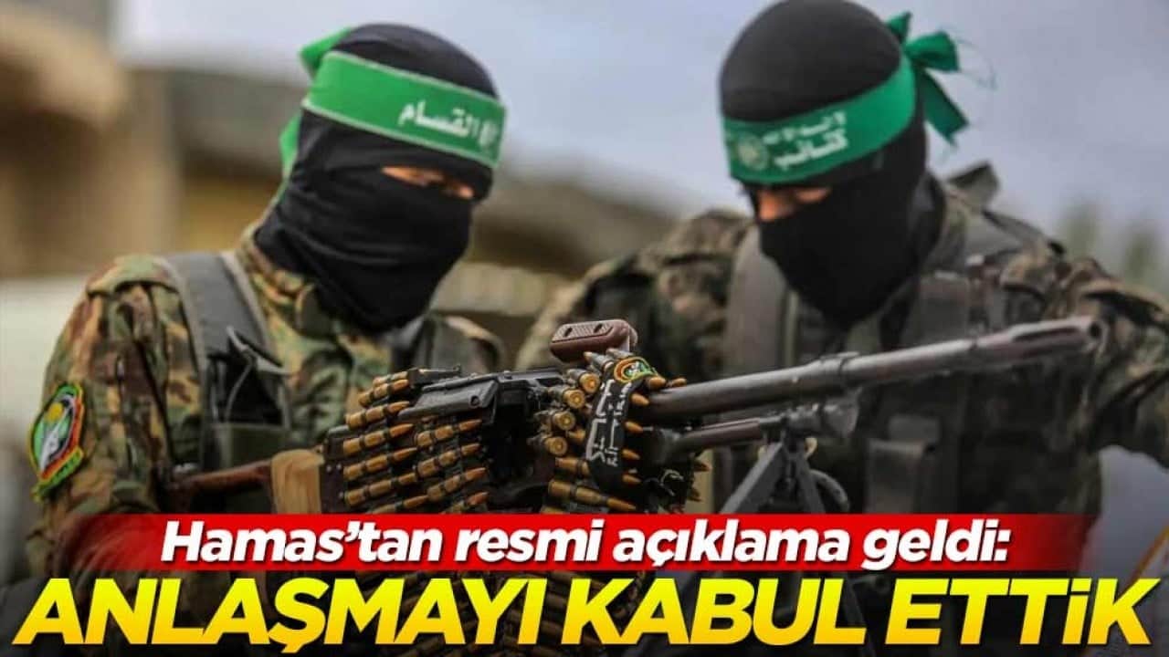 Hamas'tan resmi açıklama geldi: Anlaşmayı kabul ettik